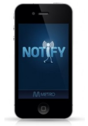 Images of smartphones with Metro Notify 